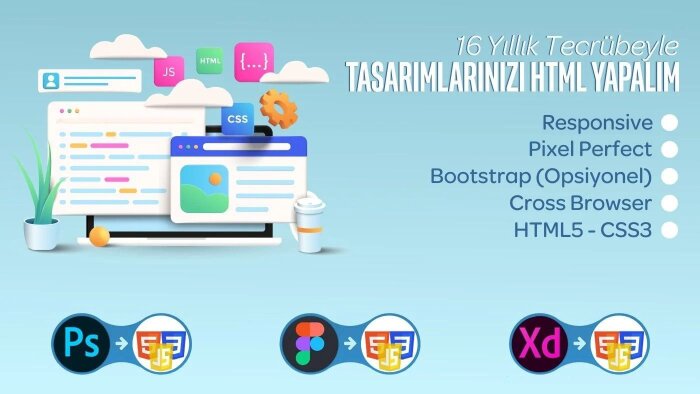 PSD-FİG-XD dosyalarınızı HTML - CSS yaparım
