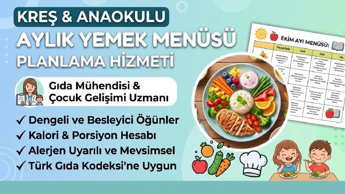 anaokulları için aylık yemek menüsü hazırlayabilirim