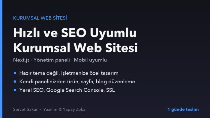 hızlı ve SEO uyumlu kurumsal web sitesi yaparım