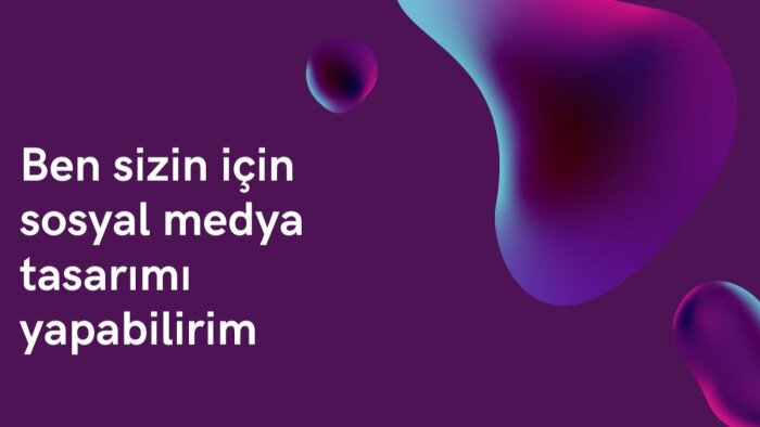 sizin için sosyal medya tasarımı yapabilirim