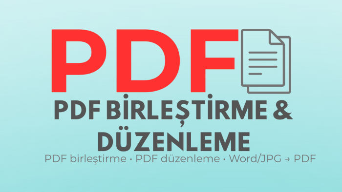  PDF dosyalarınızı düzenler, birleştirir ve dönüştürürüm