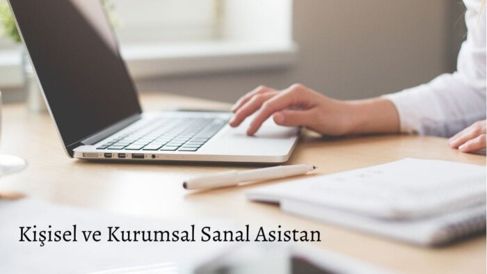 kişisel ve kurumsal sanal asistanınız olabilirim