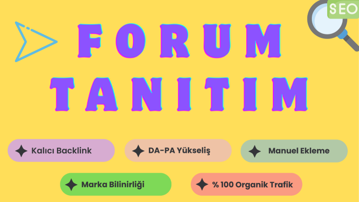 forum sitelerinde tanıtımınızı yaparım