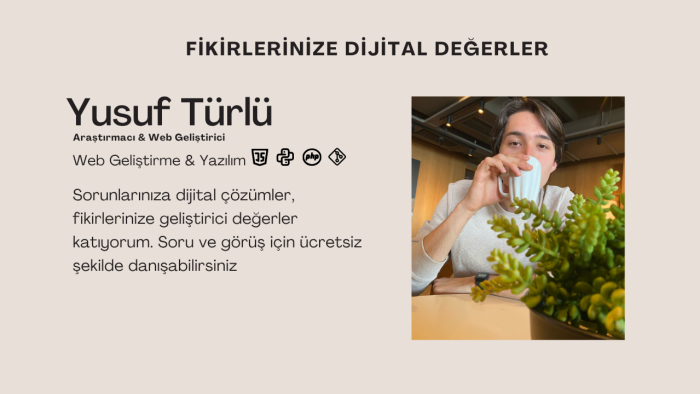 web siteleri ve yazılımları geliştiriyorum