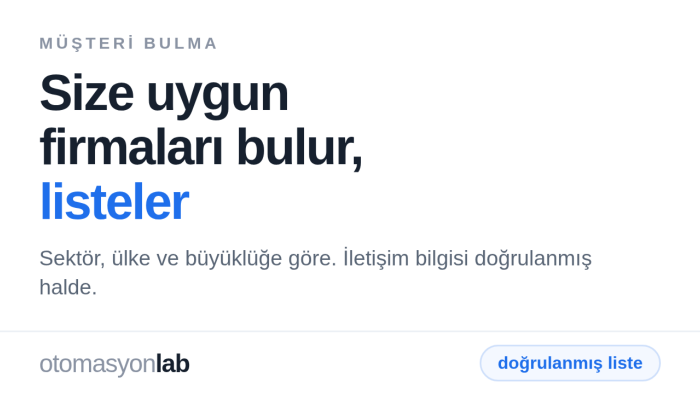size uygun firmaları bulup doğrulanmış liste veririm