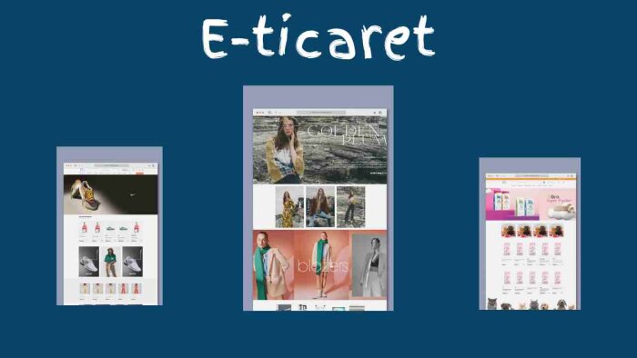 şirketinize uygun e-ticaret yapabilirim