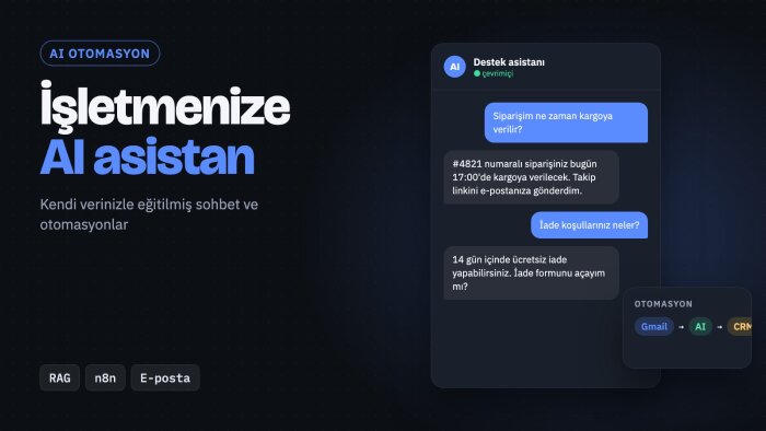 işletmenize yapay zeka asistanı ve otomasyon sistemi kurarım