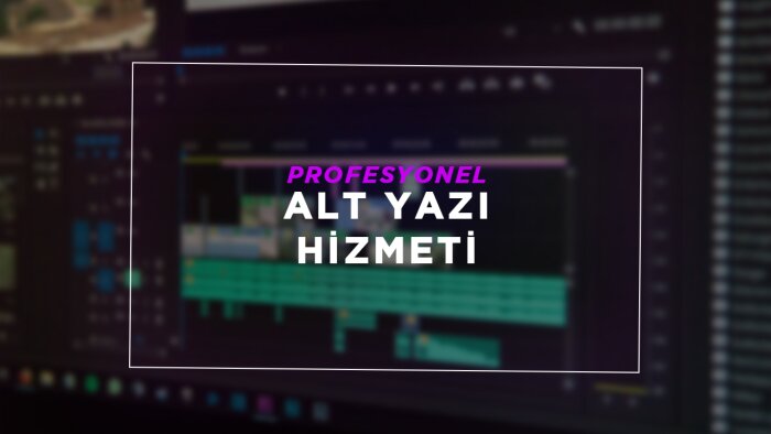 videolarınıza profesyonel olarak alt yazılar ekleyebilirim