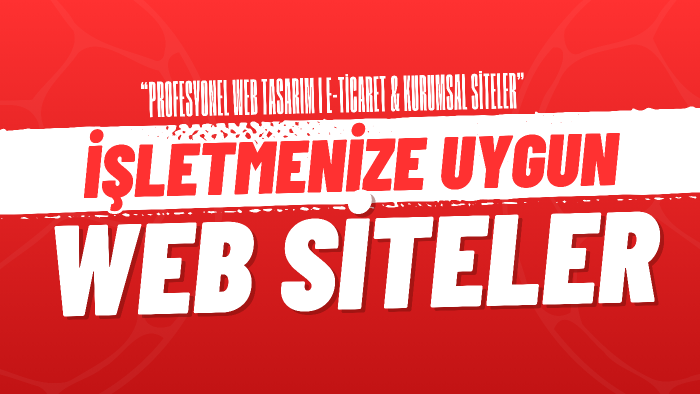 işletmenize uygun web siteler yapabilirim