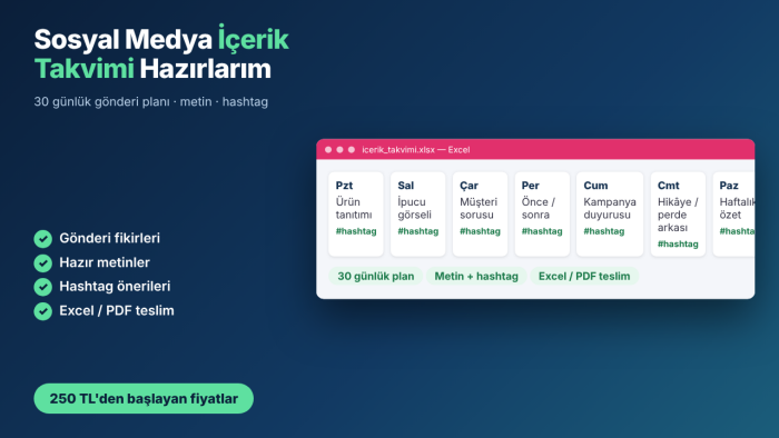 30 günlük sosyal medya içerik takvimi hazırlarım