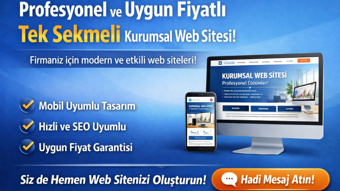 6 yıldır web yapıyor ve düşük bütçeyle sizi öne çıkarıyorum