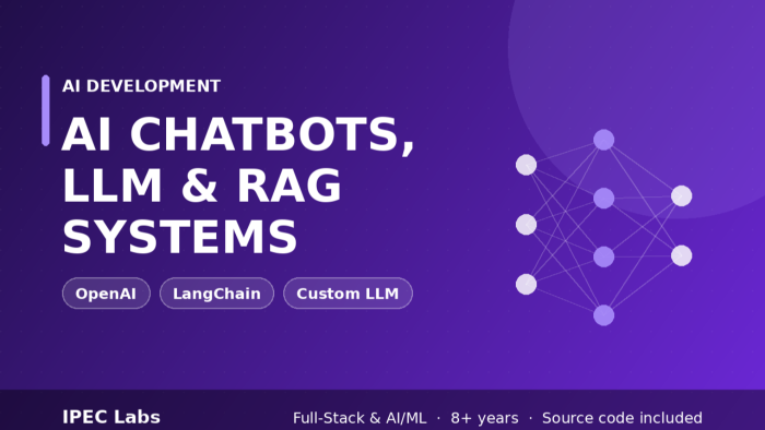 yapay zeka chatbot ve LLM sistemleri geliştirebilirim