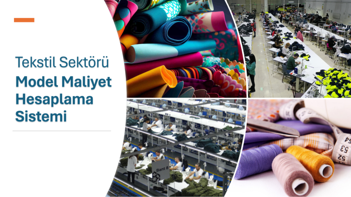 tekstil için model maliyet hesaplama sistemi tasarlarım