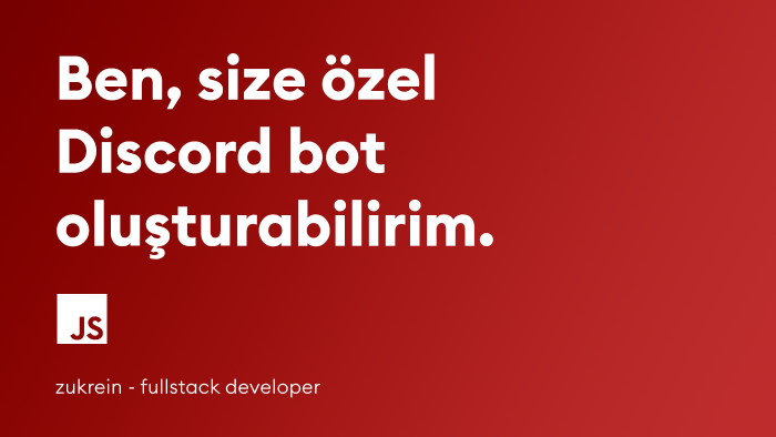 sizin özel Discord bot oluşturabilirim
