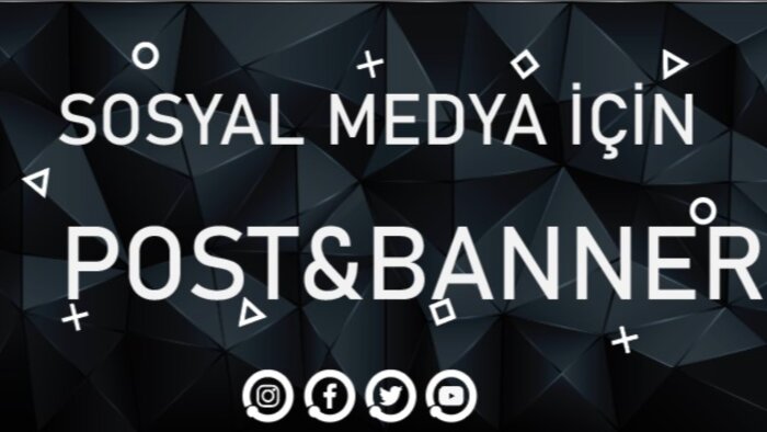 sosyal medya post ve banner tasarımları yapabilirim