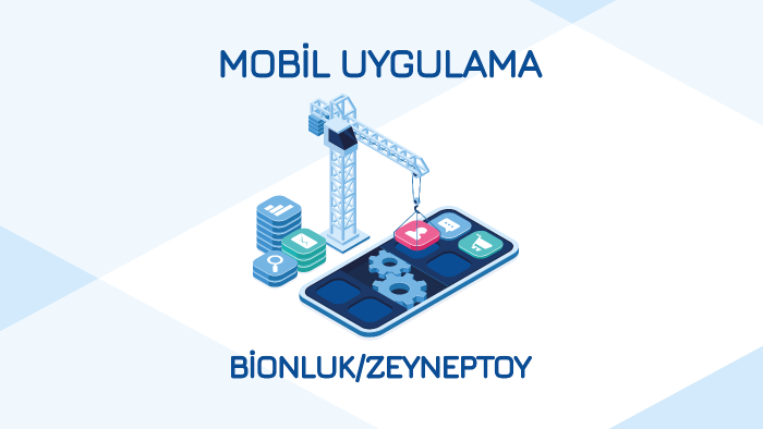 Android ve iOS'a uyumlu mobil uygulamalar yazarım