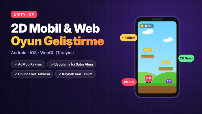 Unity ile 2D mobil ve web oyununuzu geliştiririm