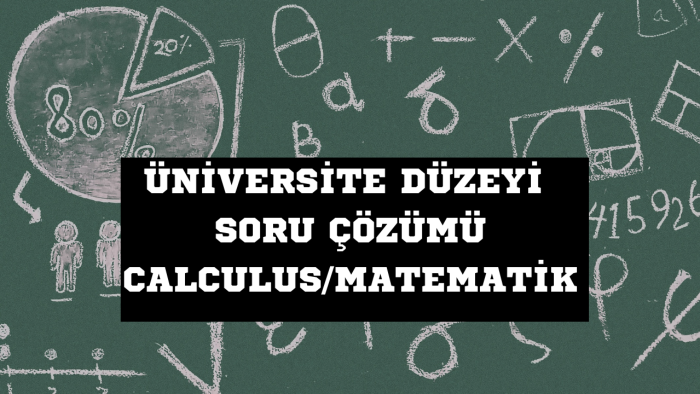 üniversite düzeyi  soru çözümü yaparım