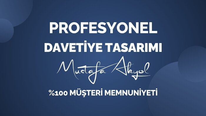 size özel davetiye tasarlıyorum