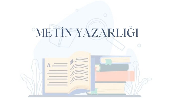 metin yazarlığı ve düzenlemesi yapabilirim