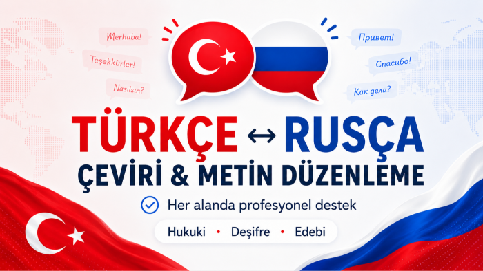 türkçe-rusça ve rusça-türkçe profesyonel çeviri yaparım