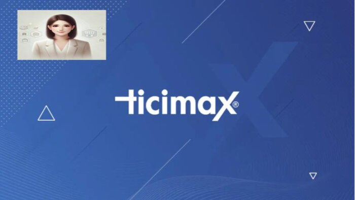 Ticimax altyapısında destek sunuyorum