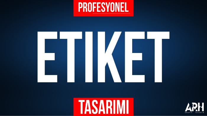 etiket tasarımı yapıyorum