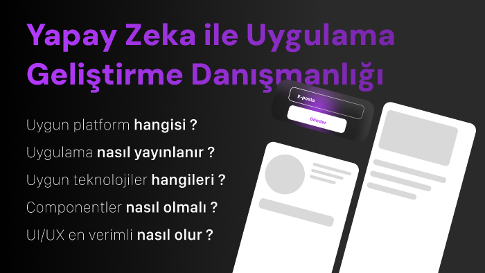 yapay zeka ile yazılım geliştirme danışmanlığı yapıyorum