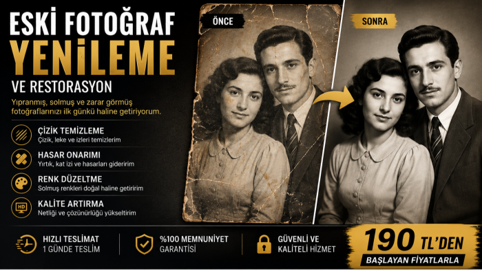 eski fotoğraflarınızı yenilerim