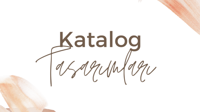 sizin için katalog tasarımları yapabilirim