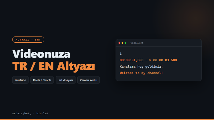 videolarınız için Türkçe ve İngilizce altyazı hazırlarım