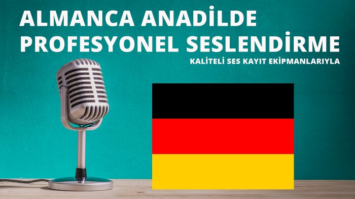 almanca profesyonel seslendirme yaparım
