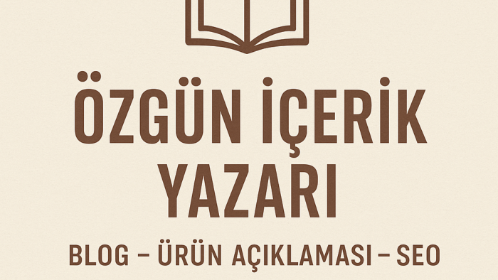 özgün içerikler yazarım