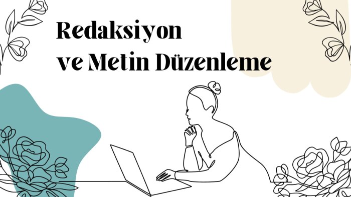metinlerinizin düzenlemesini yapabilirim