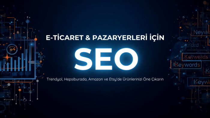 e-ticaret sitenize seo optimizasyonu yaparım
