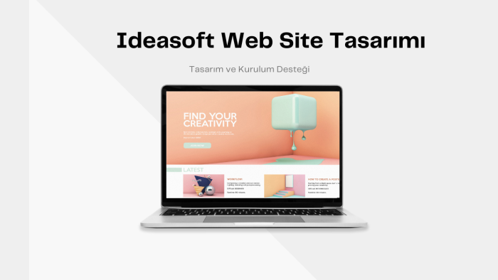 ideasoft site tasarımınızı yapabilirim