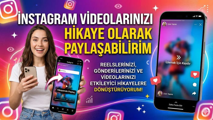 instagram videolarınızı hikaye olarak paylaşabilirim