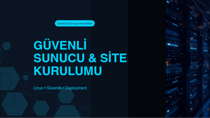 güvenlik odaklı sunucu ve site kurulumu yaparım