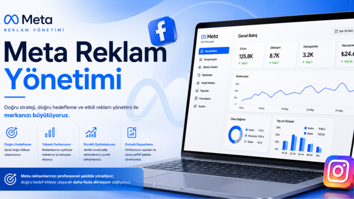 Meta reklamlarıyla markanızı doğru kitleye ulaştırırım