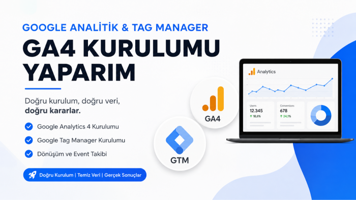  google analytics ve tag manager kurulumları yaparım