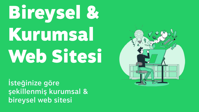 bireysel ve kurumsal web sitesi yapabilirim