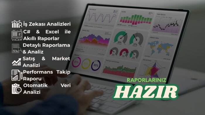 verilerinizi anlamlı raporlara dönüştürürüm
