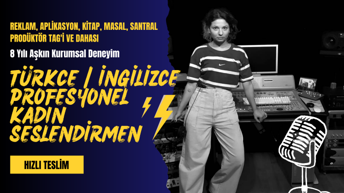reklam videolarınızı seslendirebilirim