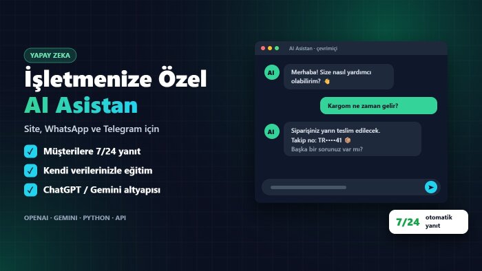 işletmenize özel yapay zeka chatbot ve AI asistan kurarım