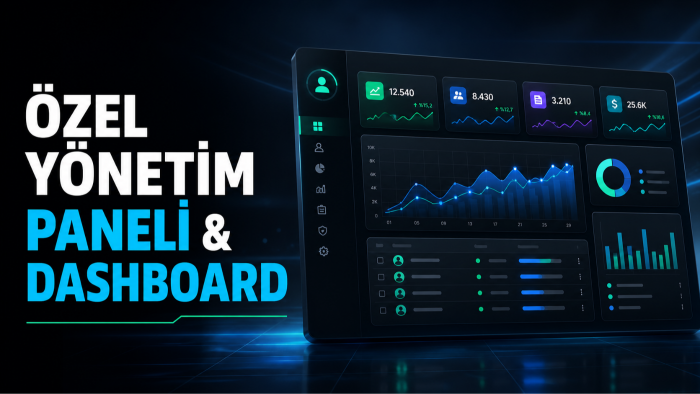 işletmenize özel yönetim paneli ve dashboard geliştiririm