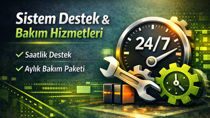 sistem destek ve bakım hizmeti sağlarım