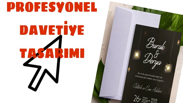 özel günlerinize güzel davetiyeler oluşturabilirim