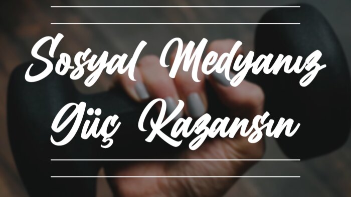 hayal ettiğiniz sosyal medya çalışmasını gerçekleştiririm