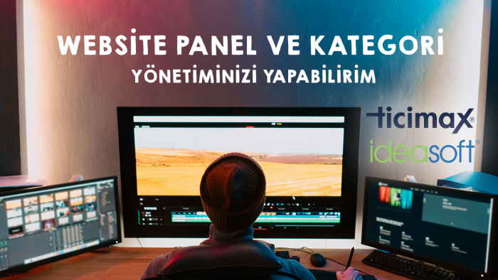 Ticimax ve idesoft pazar yerlerinde sizlere yardımcı olurum