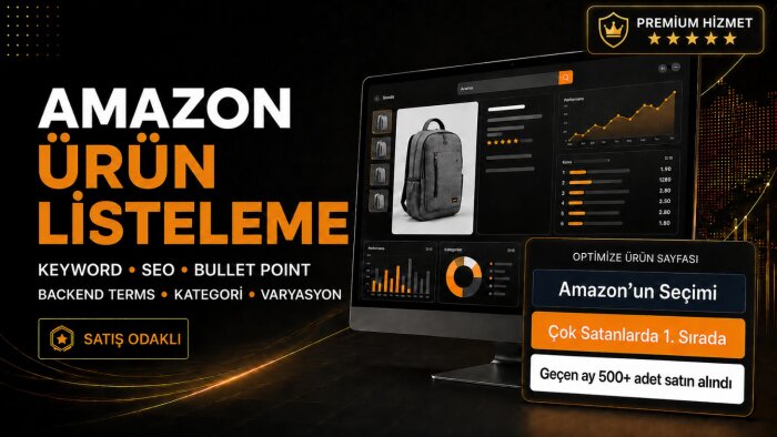 Amazon SEO, Keyword ve Yüksek Satış Odaklı ilan hazırlarım